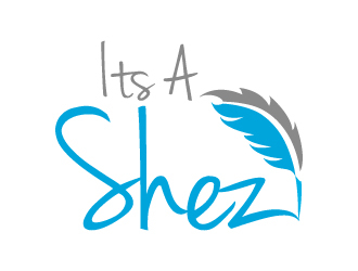ItsaShez.com is planned website.  Logo will be       Its A Shez    logo design by mewlana