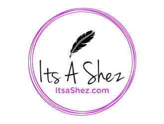 ItsaShez.com is planned website.  Logo will be       Its A Shez    logo design by Franky.
