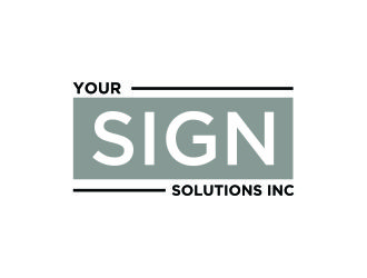 Your Sign Solutions Inc logo design by mukleyRx