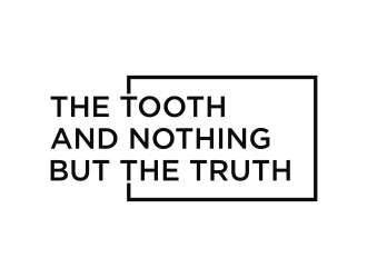 The Tooth and Nothing But the Truth logo design by wa_2