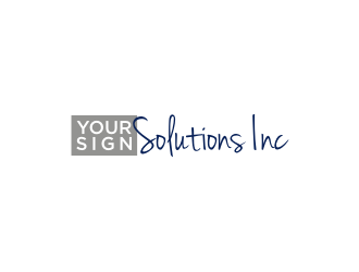 Your Sign Solutions Inc logo design by sodimejo