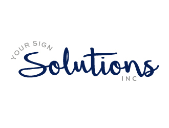 Your Sign Solutions Inc logo design by akilis13