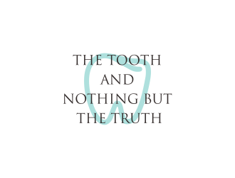 The Tooth and Nothing But the Truth logo design by diki