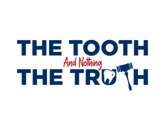 The Tooth and Nothing But the Truth logo design by ekitessar