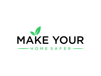 Make Your Home Safer logo design by mukleyRx
