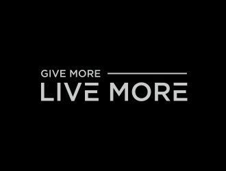 Give more LIVE MORE logo design by GassPoll