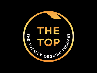The TOP - The Totally Organic Podcast  logo design by ageseulopi