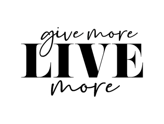 Give more LIVE MORE logo design by jaize