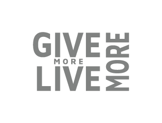 Give more LIVE MORE logo design by DreamCather