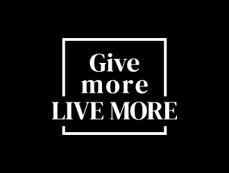 Give more LIVE MORE logo design by gateout