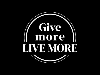 Give more LIVE MORE logo design by gateout