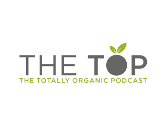 The TOP - The Totally Organic Podcast  logo design by puthreeone