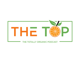 The TOP - The Totally Organic Podcast  logo design by MUNAROH
