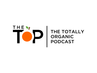 The TOP - The Totally Organic Podcast  logo design by salis17