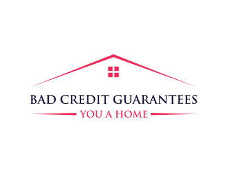 Bad Credit Guarantees You A Home logo design by pel4ngi