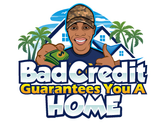Bad Credit Guarantees You A Home logo design by AamirKhan