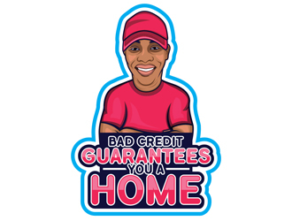 Bad Credit Guarantees You A Home logo design by dasigns