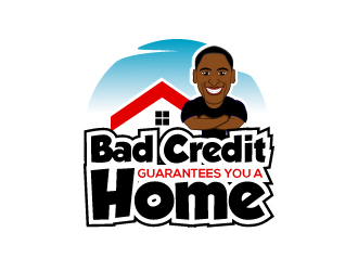 Bad Credit Guarantees You A Home logo design by karjen