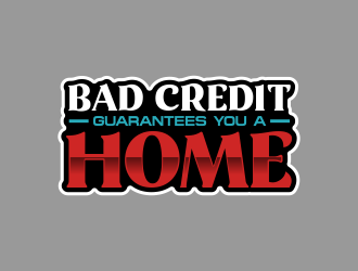 Bad Credit Guarantees You A Home logo design by kopipanas