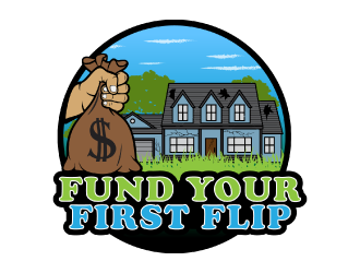 FUND YOUR FIRST FLIP logo design by nona