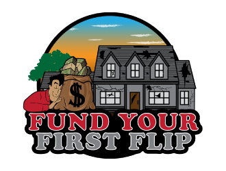 FUND YOUR FIRST FLIP logo design by nona