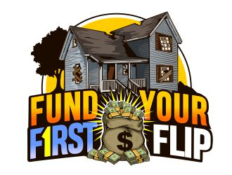 FUND YOUR FIRST FLIP logo design by veron