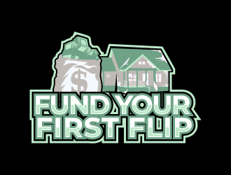 FUND YOUR FIRST FLIP logo design by iamjason