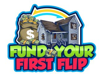 FUND YOUR FIRST FLIP logo design by veron