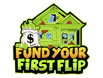 FUND YOUR FIRST FLIP logo design by Danny19