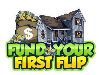 FUND YOUR FIRST FLIP logo design by veron