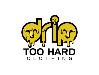 Drip Too Hard Clothing Logo Design - 48hourslogo