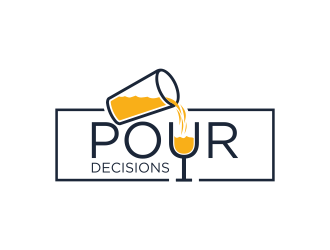 Pour Decisions  logo design by mukleyRx