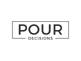 Pour Decisions  logo design by BlessedArt