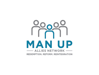 MAN UP ALLIES NETWORK ( Redemption. Reform. Reintegration) logo design by Fear