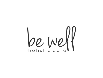 Be Well Holistic Care logo design by pel4ngi