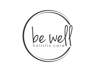 Be Well Holistic Care logo design by pel4ngi