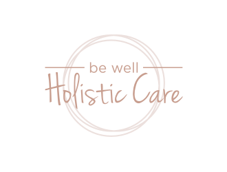 Be Well Holistic Care logo design by hopee