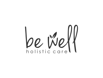 Be Well Holistic Care logo design by pel4ngi