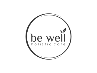 Be Well Holistic Care logo design by pel4ngi