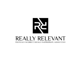 Brand: Really Relevant   Tag Line: Politically Incorrect, Socially Inappropriate, Always Funny logo design by ArRizqu
