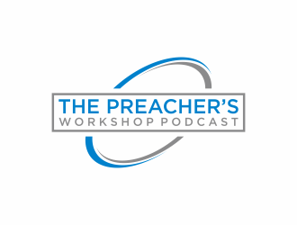 The Preacher’s Workshop Podcast logo design by mukleyRx