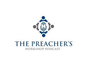 The Preacher’s Workshop Podcast logo design by arturo_