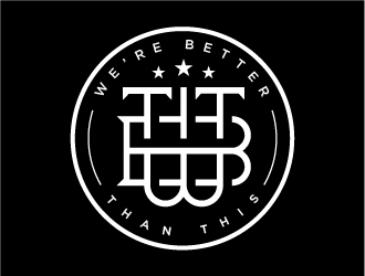 WBTT (We’re Better Than This) logo design by izimax