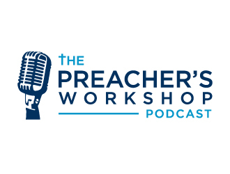 The Preacher’s Workshop Podcast logo design by cybil
