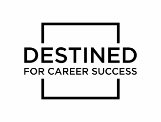 Destined for Career Success  logo design by EkoBooM
